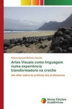 Artes Visuais como linguagem numa experiencia transformadora na creche
