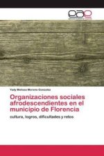 Organizaciones sociales afrodescendientes en el municipio de Florencia