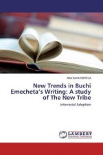 New Trends in Buchi Emecheta's Writing