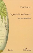 Le pays des mille eaux