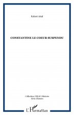 Constantine le coeur suspendu