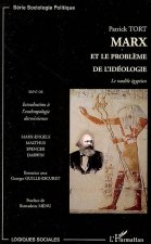 Marx et le probl?me de l'idéologie