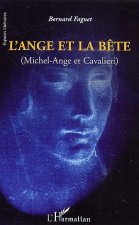 L'Ange et la B?te