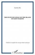 The status scandal on the island of Saint-Martin