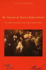De Vincent de Paul ? Robert Debré