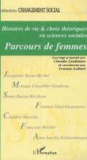 Histoires de vie et choix théoriques en sciences sociales