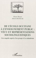 De l'école occitane ? l'enseignement public: vécu et représentations sociolinguistiques