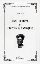 Institutions et coutumes canaques