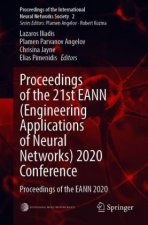 Proceedings of the 21st EANN (Engineering Applications of Neural Networks) 2020 Conference