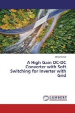 High Gain DC-DC Converter with Soft Switching for Inverter with Grid