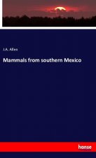 Mammals from southern Mexico