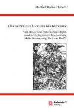 DAS GREWLICHE UNTHIER DER KETZEREY