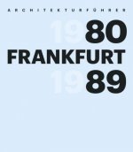 Architekturführer Frankfurt 1980-1989