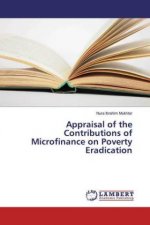 Appraisal of the Contributions of Microfinance on Poverty Eradication