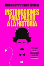Instrucciones para pasar a la historia