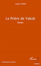 La pri?re de Yakob