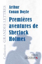 Premi?res aventures de Sherlock Holmes (grands caract?res)