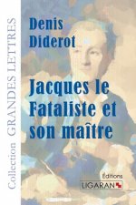 Jacques le fataliste et son maître (grands caract?res)
