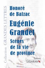 Eugénie Grandet (grands caract?res)