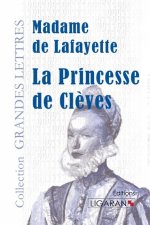 La Princesse de Cl?ves (grands caract?res)