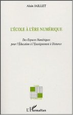 L'école ? l'?re numérique