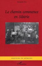 Le Chemin commence en Sibérie