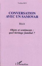 Conversation avec un samovar