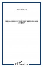 Quelle formation pour enseigner l'oral ?