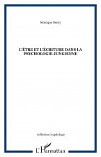 L'?tre et l'écriture dans la psychologie jungienne