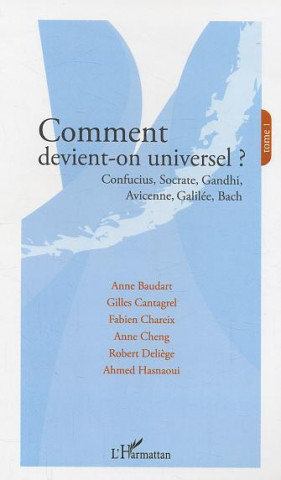 Comment devient-on universel ?