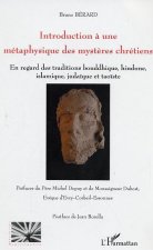 Introduction ? une métaphysique des myst?res chrétiens