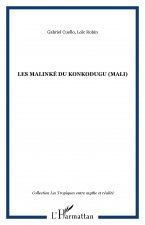 Les Malinké du Konkodugu (Mali)