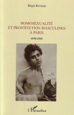 Homosexualité et prostitution masculines ? Paris