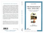 Une sociologie du beau sexe fort
