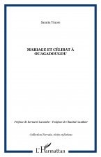 Mariage et célibat ? Ouagadougou