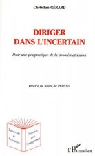 Diriger dans l'incertain