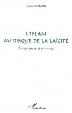 L'islam au risque de la la?cité
