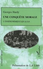 Une conqu?te morale