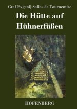 Die Hutte auf Huhnerfussen