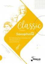 Classic meets Alto-Saxophone