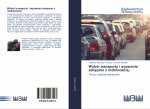 Wybor transportu i wyzwania związane z mobilnością