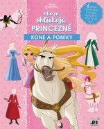 Ako sa obliekajú princezné Kone a poníky