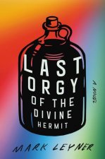 Last Orgy of the Divine Hermit