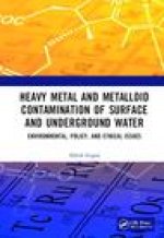 Heavy Metal and Metalloid Contamination of Surface and Underground Water