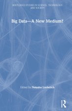 Big Data-A New Medium?