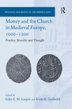 Money and the Church in Medieval Europe, 1000-1200