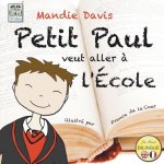 Petit Paul veut aller a l'Ecole