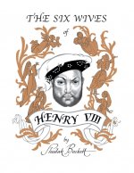 Six Wives of Henry Viii