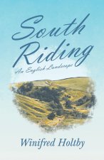 South Riding - An English Landscape