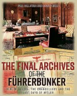 Final Archives of the FuHrerbunker